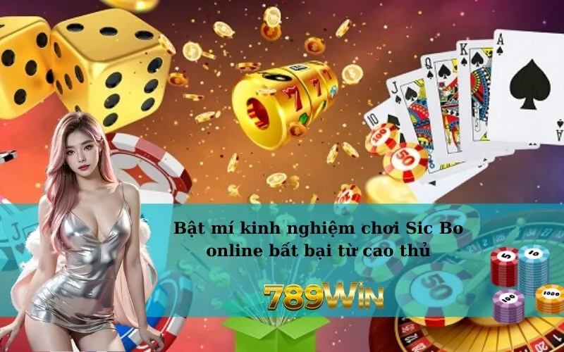 Bật mí kinh nghiệm chơi Sic Bo online bất bại từ cao thủ
