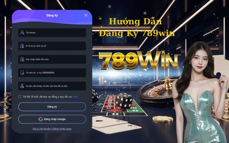 Hướng Dẫn Đăng Ký 789win