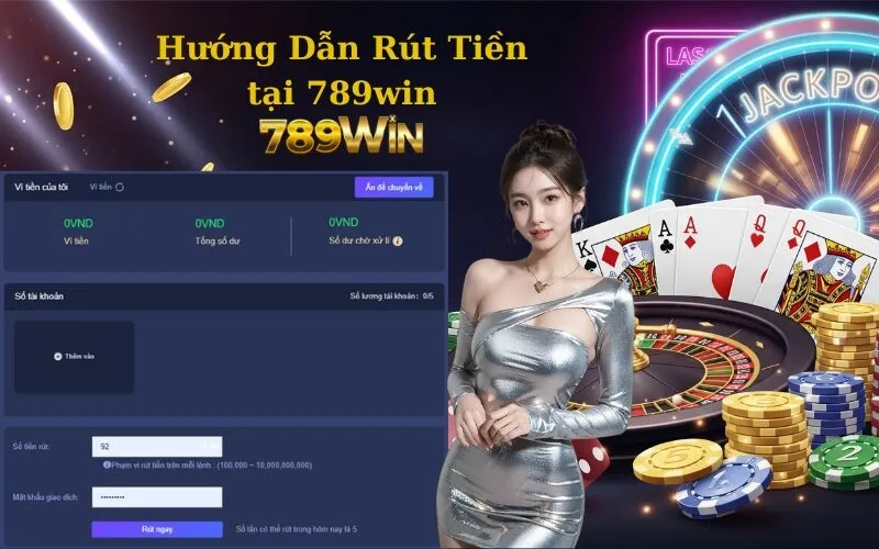 Hướng Dẫn Rút Tiền tại 789win